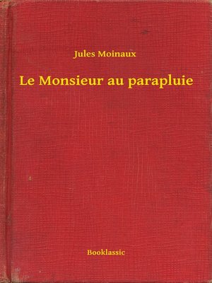 cover image of Le Monsieur au parapluie